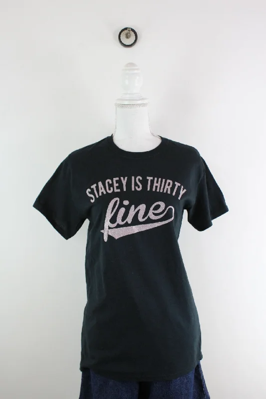 Vintage Stacey is Thirty T-Shirt (S)-- Lace Blend Ribbed Blend Corduroy Blend